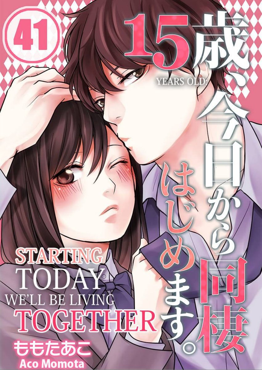 15 Years Old Starting Today Well Be Living Together page 1