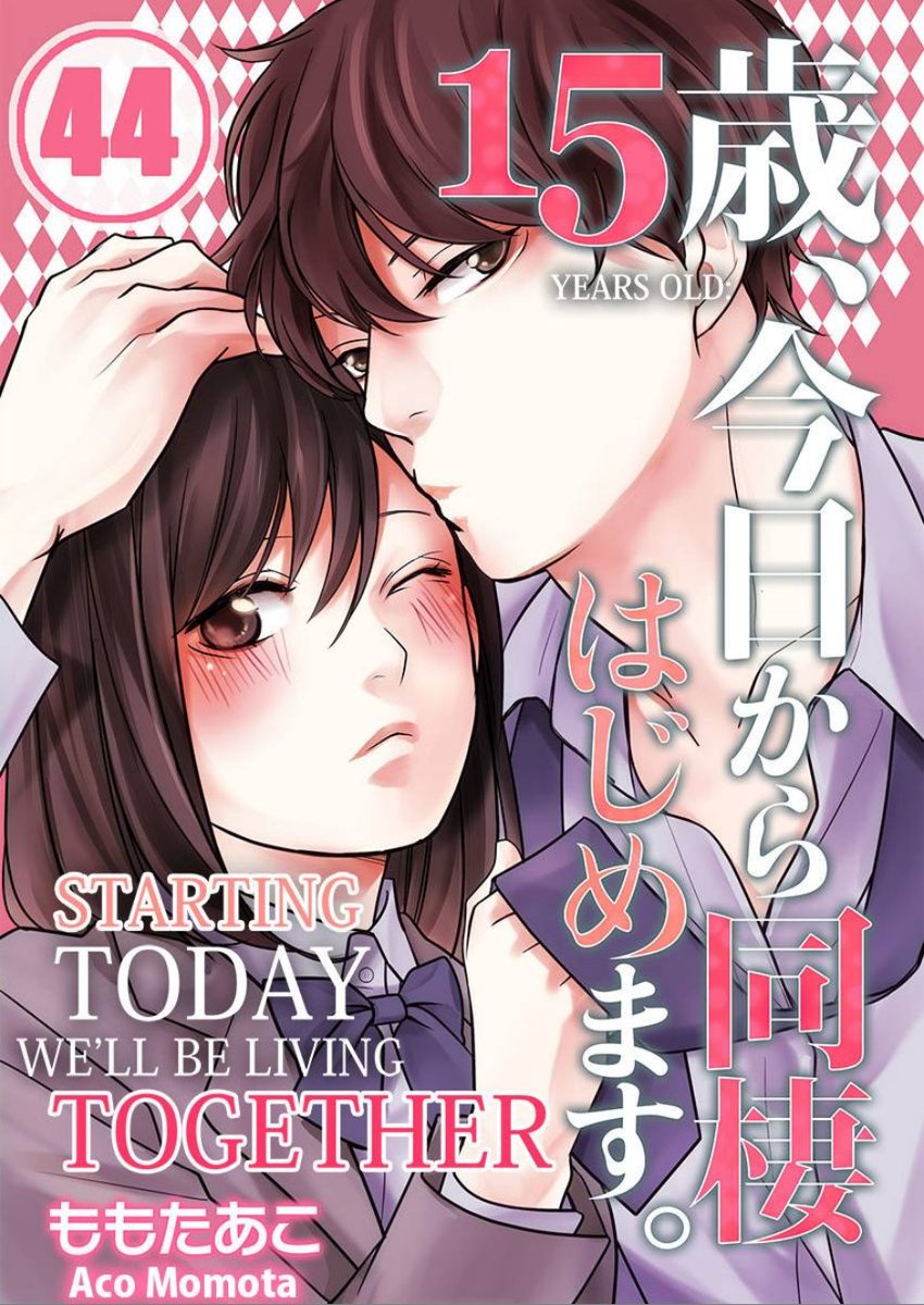 15 Years Old Starting Today Well Be Living Together page 1