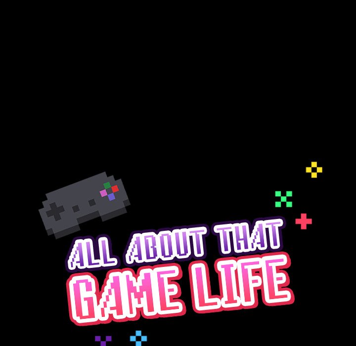 All About That Game Life page 171