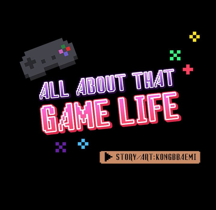 All About That Game Life page 47