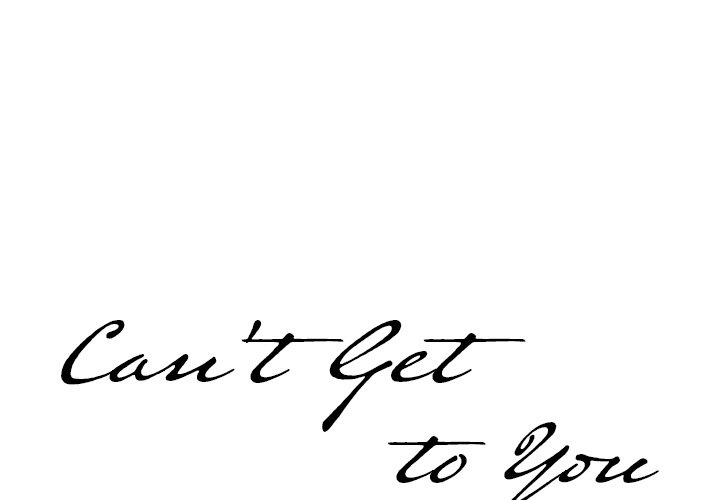 Can’t Get to You page 1