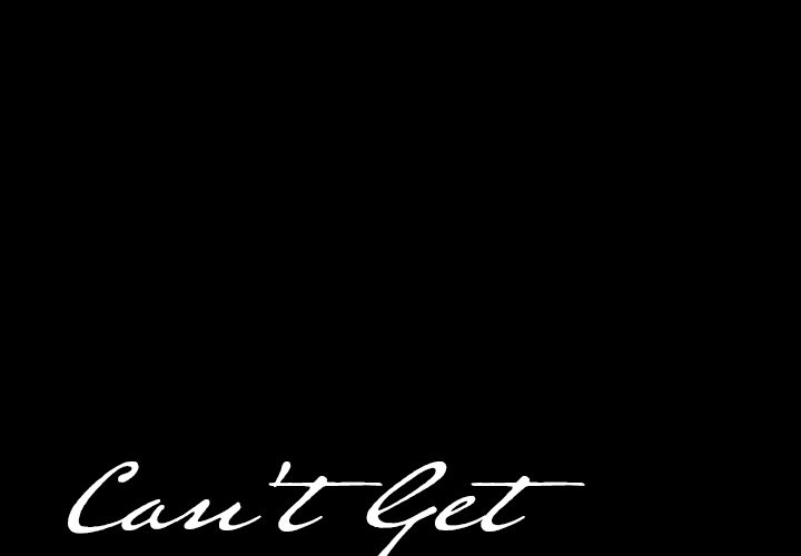 Can’t Get to You page 1