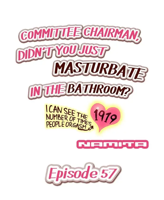 Committee Chairman, Didn’t You Just Masturbate In the Bathroom? I Can See the Number of Times People Orgasm page 1