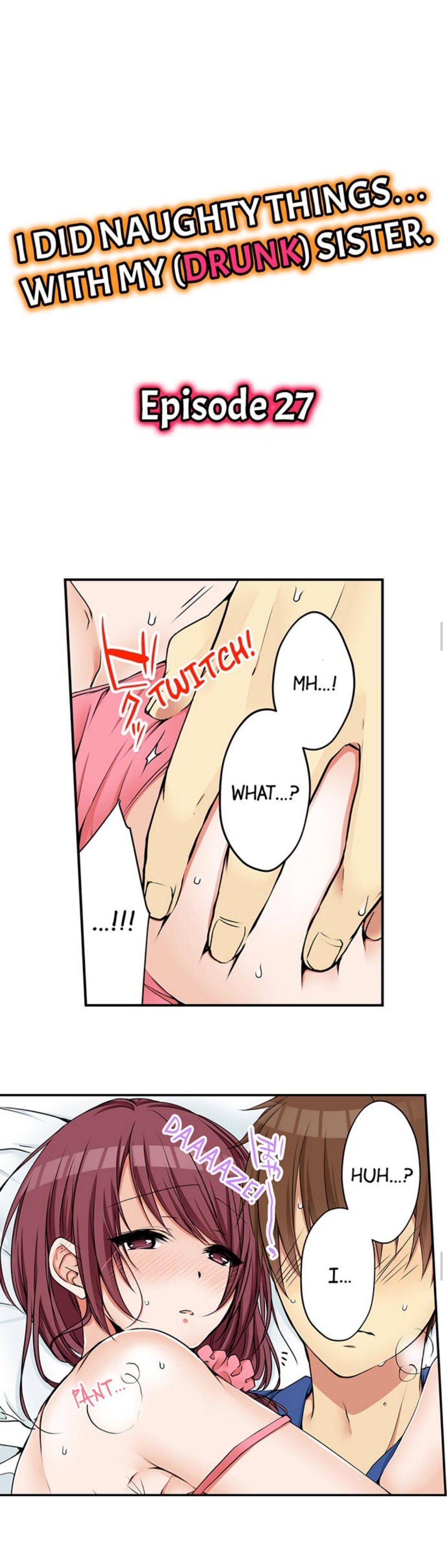 I Did Naughty Things… With My (Drunk) Sister page 1
