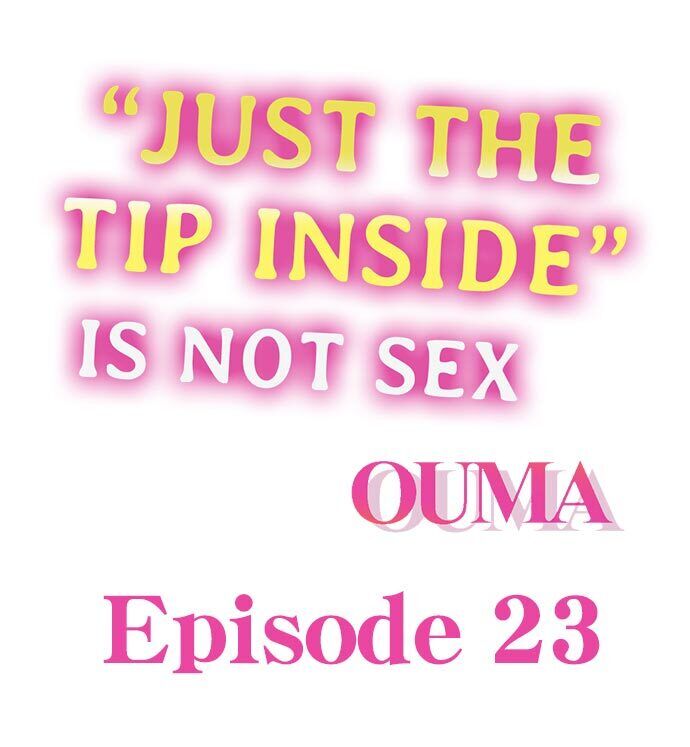 “Just The Tip Inside” is Not Sex page 1