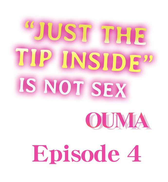 “Just The Tip Inside” is Not Sex page 1
