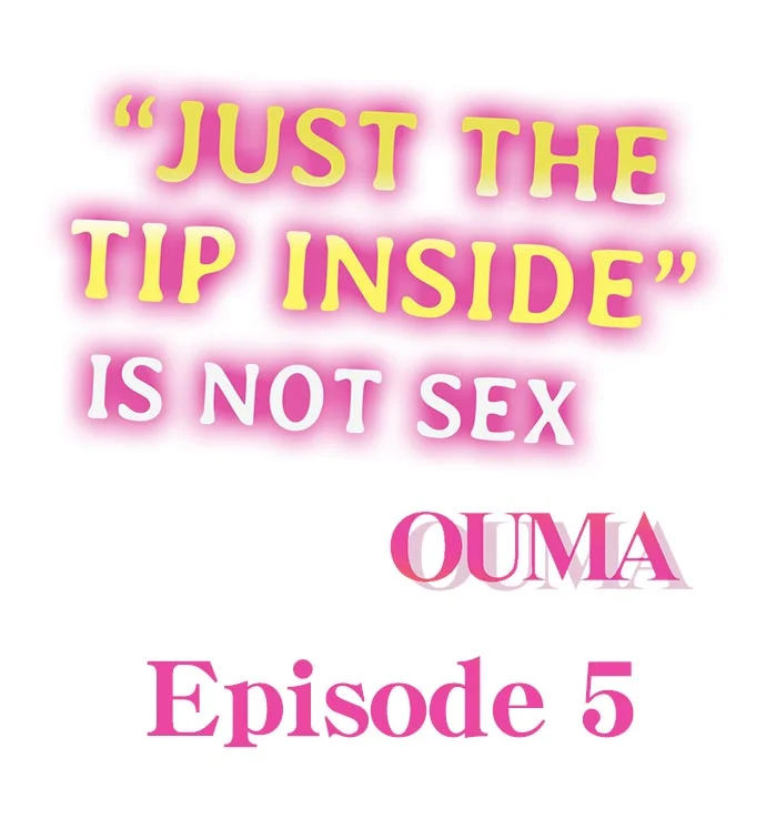 “Just The Tip Inside” is Not Sex page 1