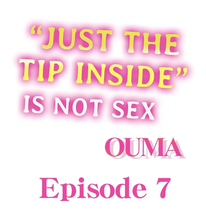 “Just The Tip Inside” is Not Sex page 1