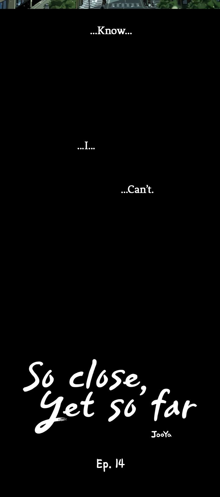 So close, yet so far page 6