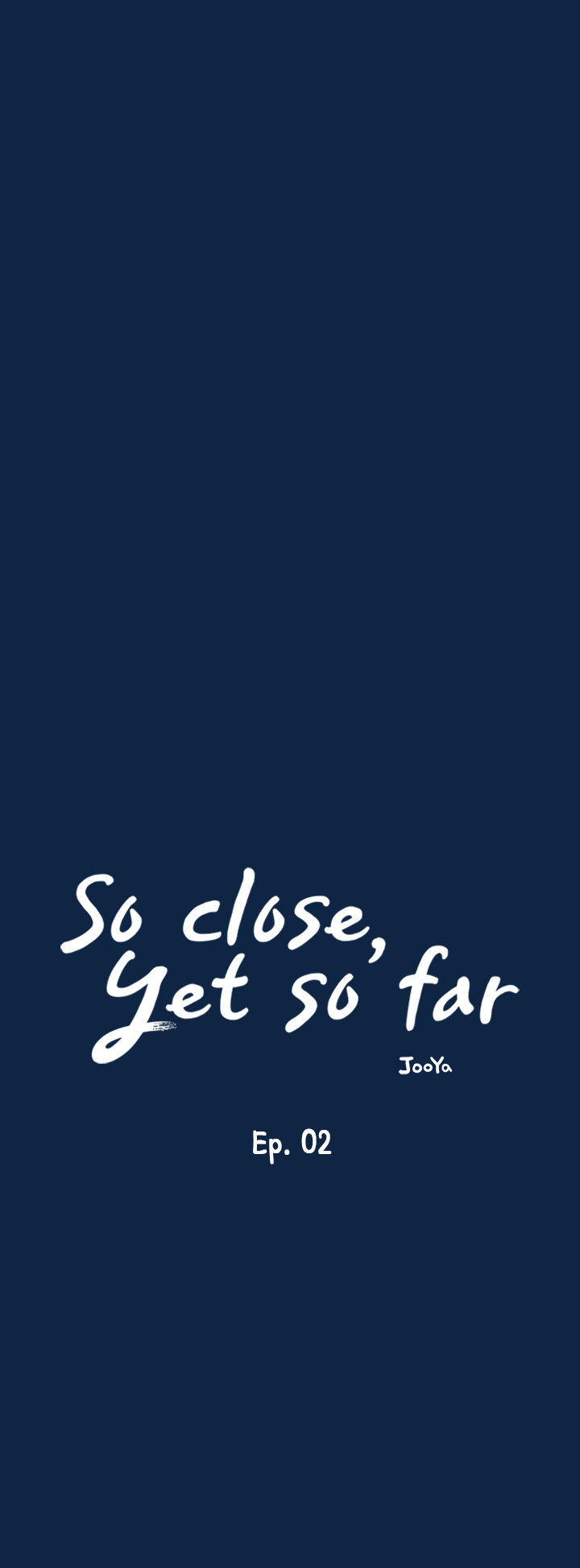 So close, yet so far page 19