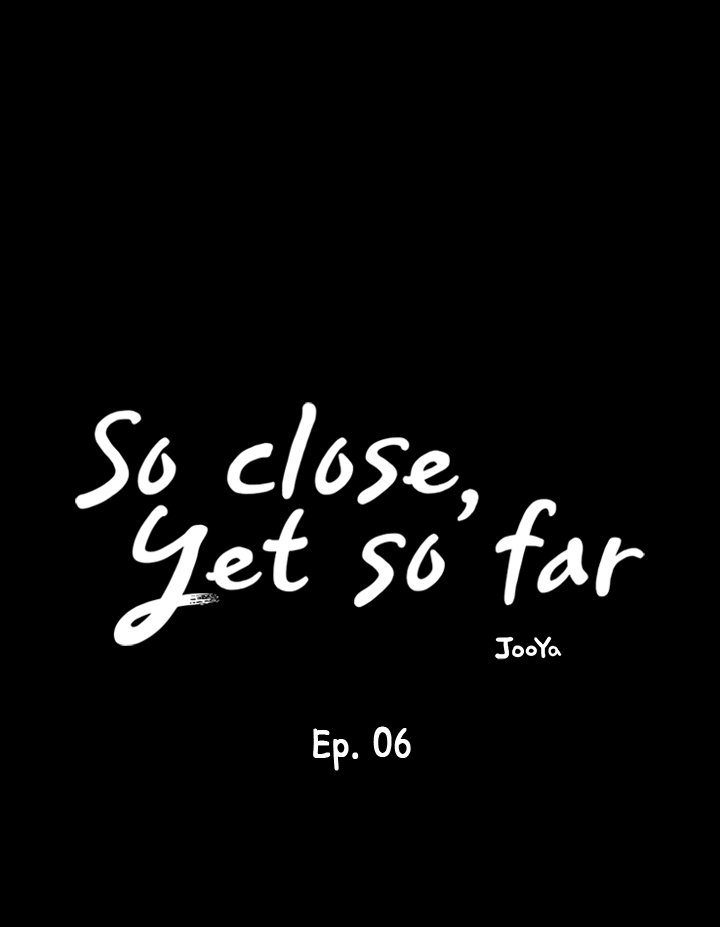 So close, yet so far page 11