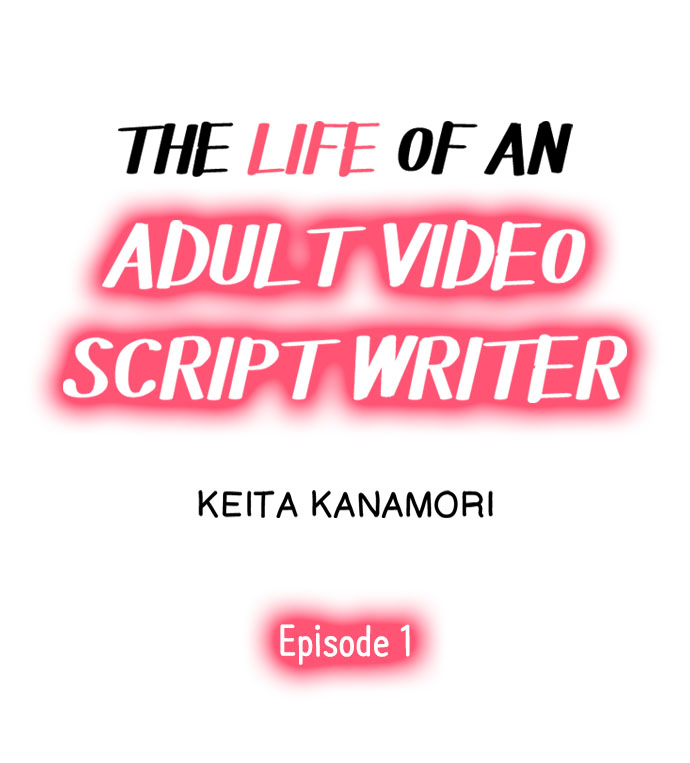The Life of an Adult Video Script Writer page 1
