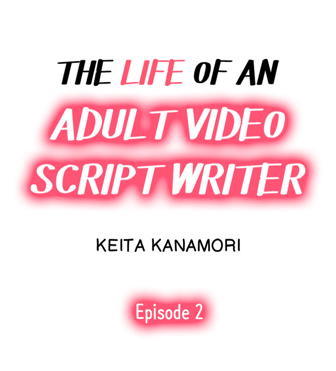 The Life of an Adult Video Script Writer page 1